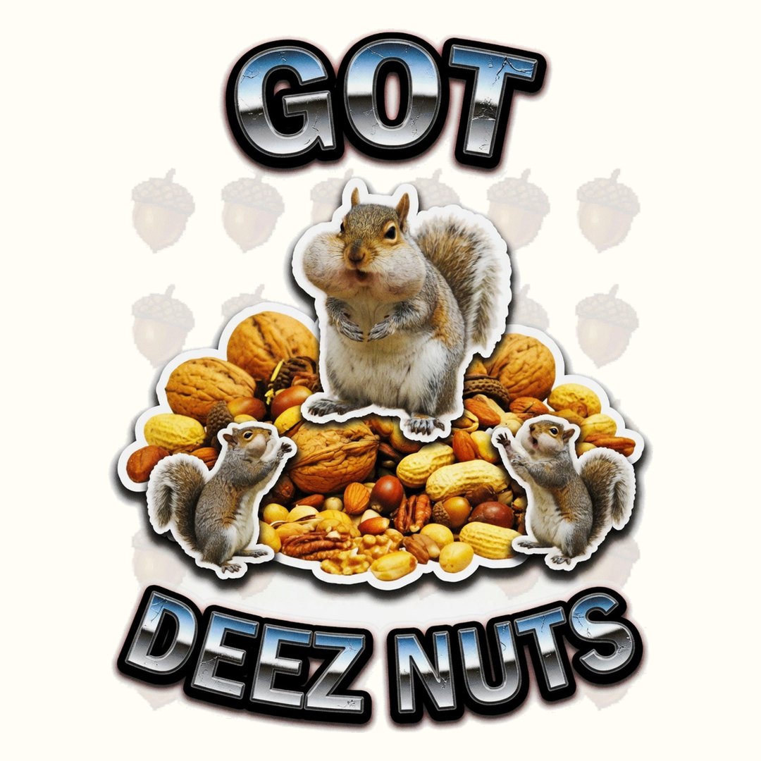Deez Nuts